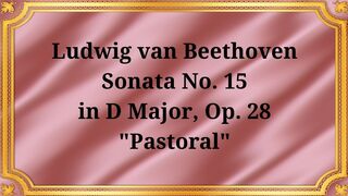 Ludwig van Beethovens Piano Sonata  in D major,  Pastoral