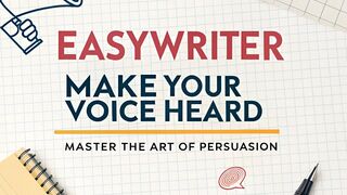 EasyWriter Make Your Voice Heard  Master the Art of Persuasion