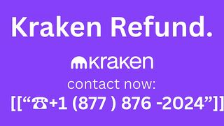 How do I get my money back from Kraken? [1 877 {876} {2024}]