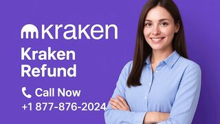 When does Kraken give refund  Fast Digital Transaction Refund