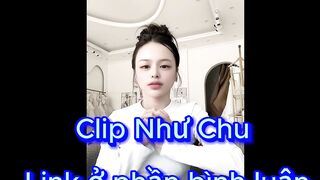 Clip nóng Như Chu có link xem ngay tại đây
