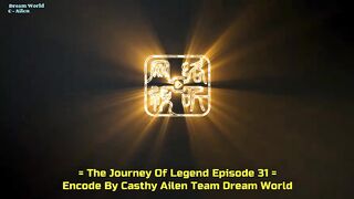 The journey of legend 31