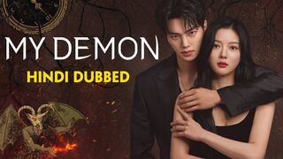 My Demon Season 1  Episode 16 Hindi Dubbed