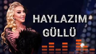 Haylazım Hilebazım Oyunbozan Yaramazım  Güllü - Haylazım (Yeni Remix 2025)