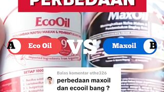 Perbedaan Eco Oil dengan Maxoil