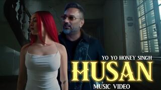 HUSAN - MUSIC VIDEO  YO YO HONEY SINGH NEW SONG 2025