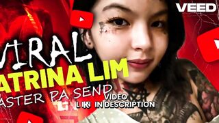 [VER Video] katrina lim viral video original kiffy complete