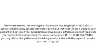 Does Deleting My Paramount Plus Account Cancel My Subscription? {ExpertSupport}