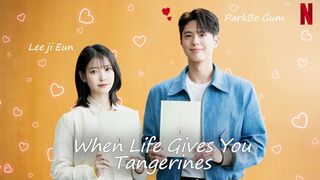 WHEN LIFE GIVES YOU TANGERINES Episode 6 Eng Sub