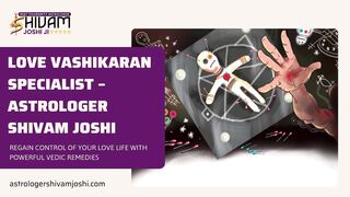 Rekindle Lost Love with ShivamJoshi