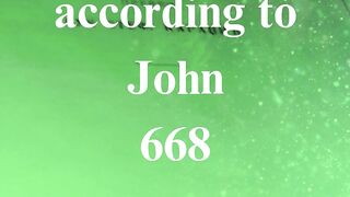 The Gospel according to John 668