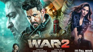 War 2 Full Movie Watch Online