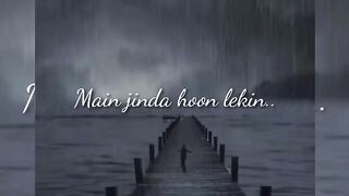 Mai Jinda Hu Lekin Kahan Jindagi Hai   Slowed  Reverb  Sad Life Status  Heart Touching Lines