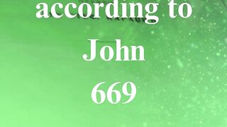 The Gospel according to John 669