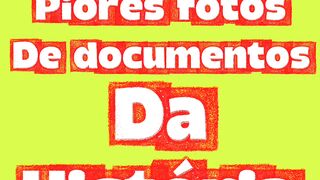 10 fotos que deram errado, em documentos