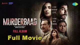 Murderbaad (2025) Full Movie