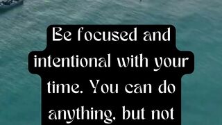 Be focused