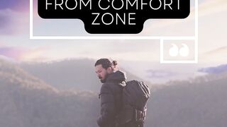 Great times Never Come from Comfort Zone