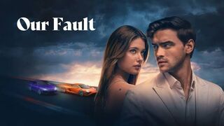 Our Fault 2025 full movie free in hindi
