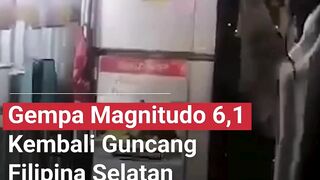 Filipina kembali dilanda bencana  bumi berkekuatan magnitudo (M) 6,1