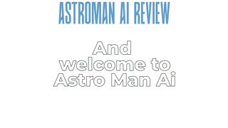 Astroman AI Review  Full OTO  (Bonus Worth 997)