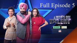 Indias Got Talent Season 11 Episode 5  Indias Got Talent Season 11  Indias Got Talent 2025