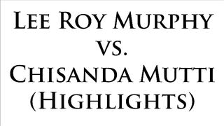 Lee Roy Murphy vs Chisanda Mutti - Highlights (ROCKY II IN REAL LIFE)(360P)