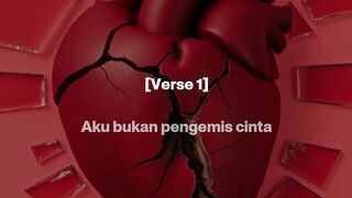 Aku bukan pengemis cinta