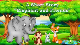 The elephant and friends