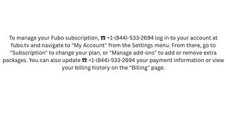 How do I manage my Fubo subscription? {ExpertSupport}