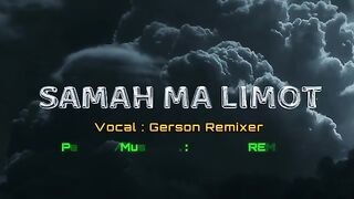 SAMAH MA LIMOT FULL VIDEO