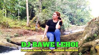 DJ BAWE LEHOI