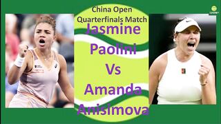 Jasmine Paolini Vs Amanda Anisimova Highlights Quarterfinals Match China Open 2025