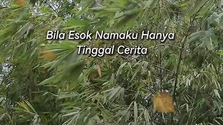 video sad ketika bila esok namaku tinggalah cerita