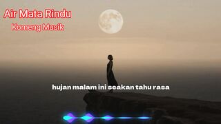 AIR MATA RINDU {KOMENG MUSIK}