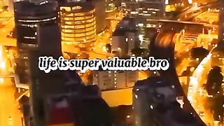 Your Life Is Valueble