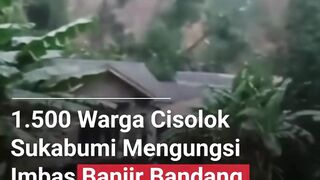 Banjir dan Longsor Terjang Sukabumi