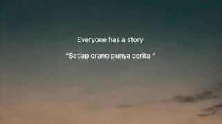 SETIAP ORANG PUNYA CERITA