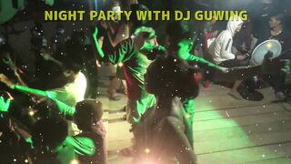 DJ GUWING PERFORMANCE