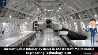 Aircraft Cabin Interior Systems in BSc Aircraft Maintenance Engineering (AMET) Complete Overview