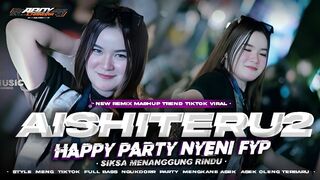 DJ AISHITERU2 - SIKSA MENANGGUNG RINDU VIRAL TIKTOKFULL BASS PARTY HOREG MENGKANE TERBARU