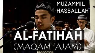 Muzammil Hasballah I Al Fatihah Maqam Ajam