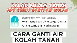 Cara pergantian AIR dikolam TANAH
