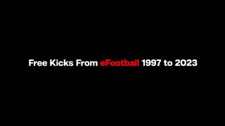 ALL FREE KICK FOOTBALL ON GAME PES 1997 TO 2023