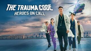 The Trauma Code Heroes on Call (2025) Season 1 Episode 8 Hindi Dubbed