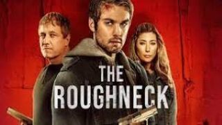 The Roughneck - Full Action Movie 2025