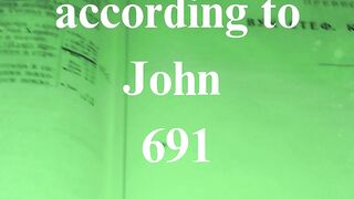 The Gospel according to John 691