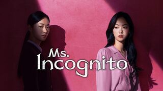 Ms Incognito (2025) Episode 4 Eng Sub
