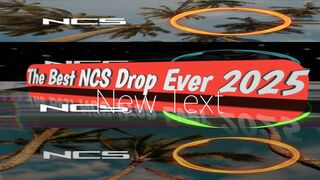 The Best NCS Drop Ever 2025