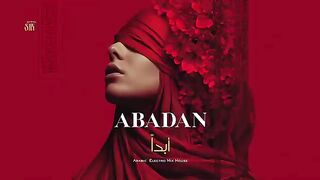 Abadan أبدا Arabic Electro House Fusion SNX